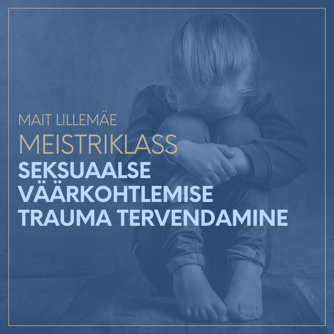 Seksuaalse väärkohtlemise trauma tervendus